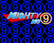 Mighty no.(9)